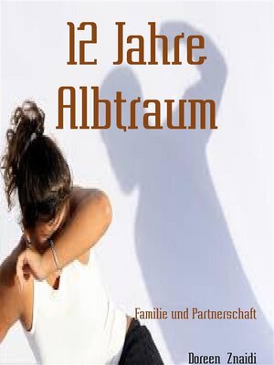 cover image of 12 Jahre Albtraum
